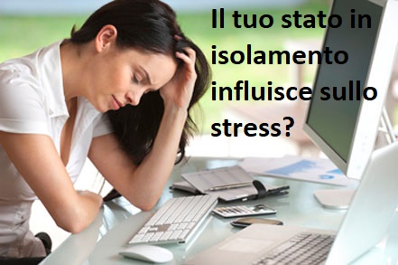 lavoro isolato e stress correlato