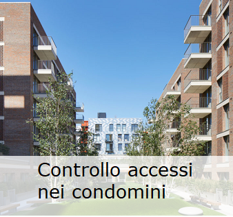 Controllo accessi condominio